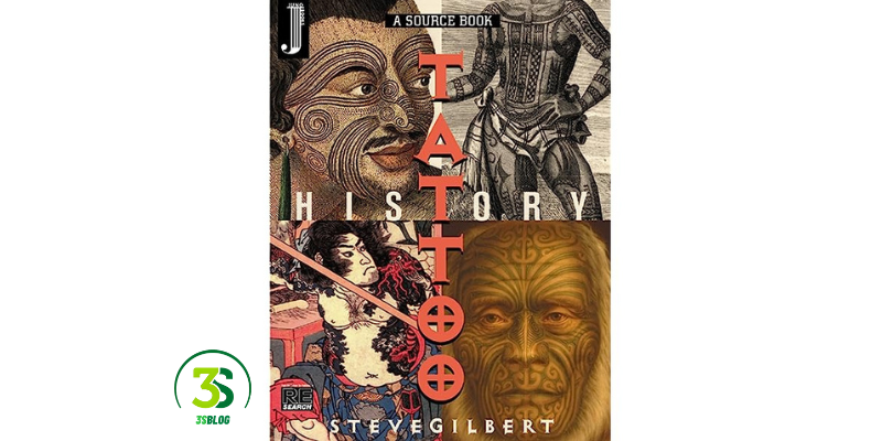 "Tattoo History: A Source Book" by Steve Gilbert
