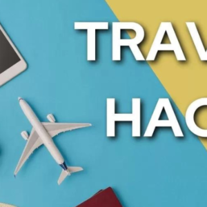 The Ultimate Guide to Travel Hacking